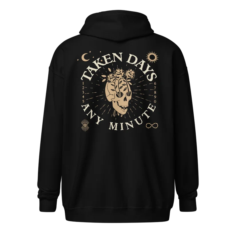 Taken Days – Any Minute Hoodie