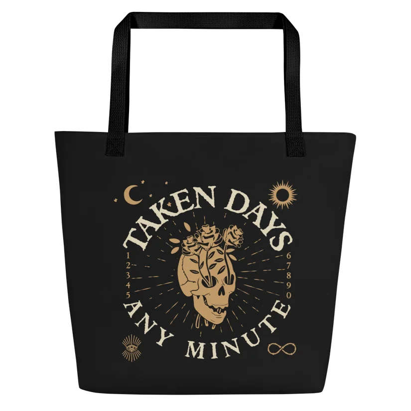 Taken Days – Any Minute Tote Bag